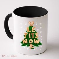 Le Tits Now Gift Let It Snow Gift Irony Christmas Gift Coffee Mug thumb 0