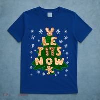 Le Tits Now Gift Let It Snow Gift Irony Christmas Gift T-Shirt thumb 5