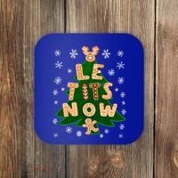 Le Tits Now Gift Let It Snow Gift Irony Christmas Gift Coaster thumb 0