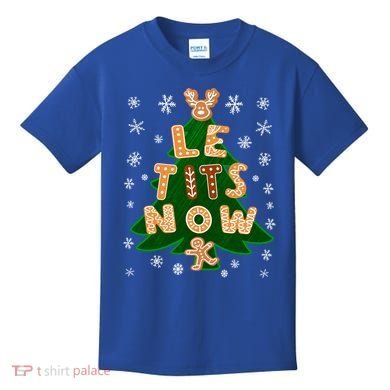 Le Tits Now Gift Let It Snow Gift Irony Christmas Gift Kids T-Shirt