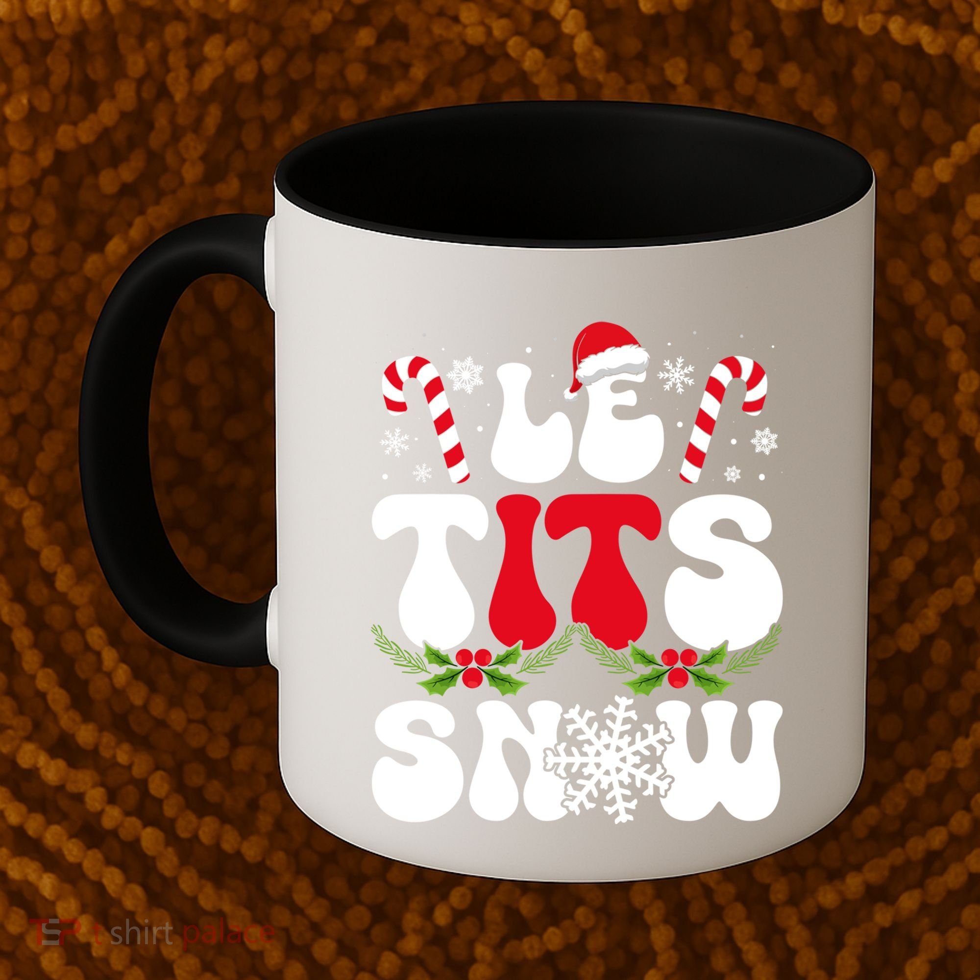 Le Tits Now Funny Christmas Let It Snow Xmas Hat Snowflake Cute Gift Coffee Mug