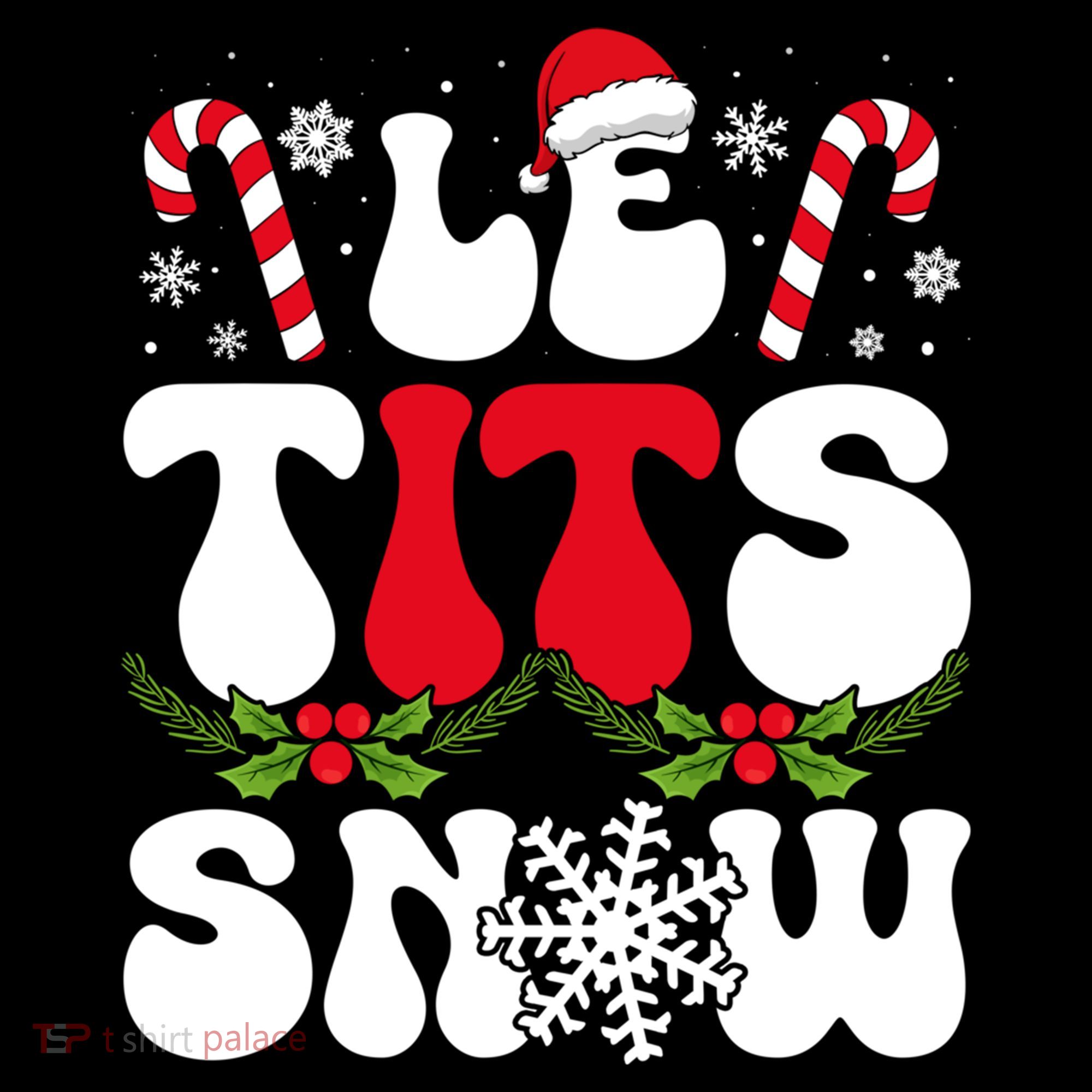 Le Tits Now Funny Christmas Let It Snow Xmas Hat Snowflake Cute Gift Coffee Mug