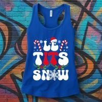 Le Tits Now Funny Christmas Let It Snow Xmas Hat Snowflake Cute Gift Women's Tank Top thumb 3