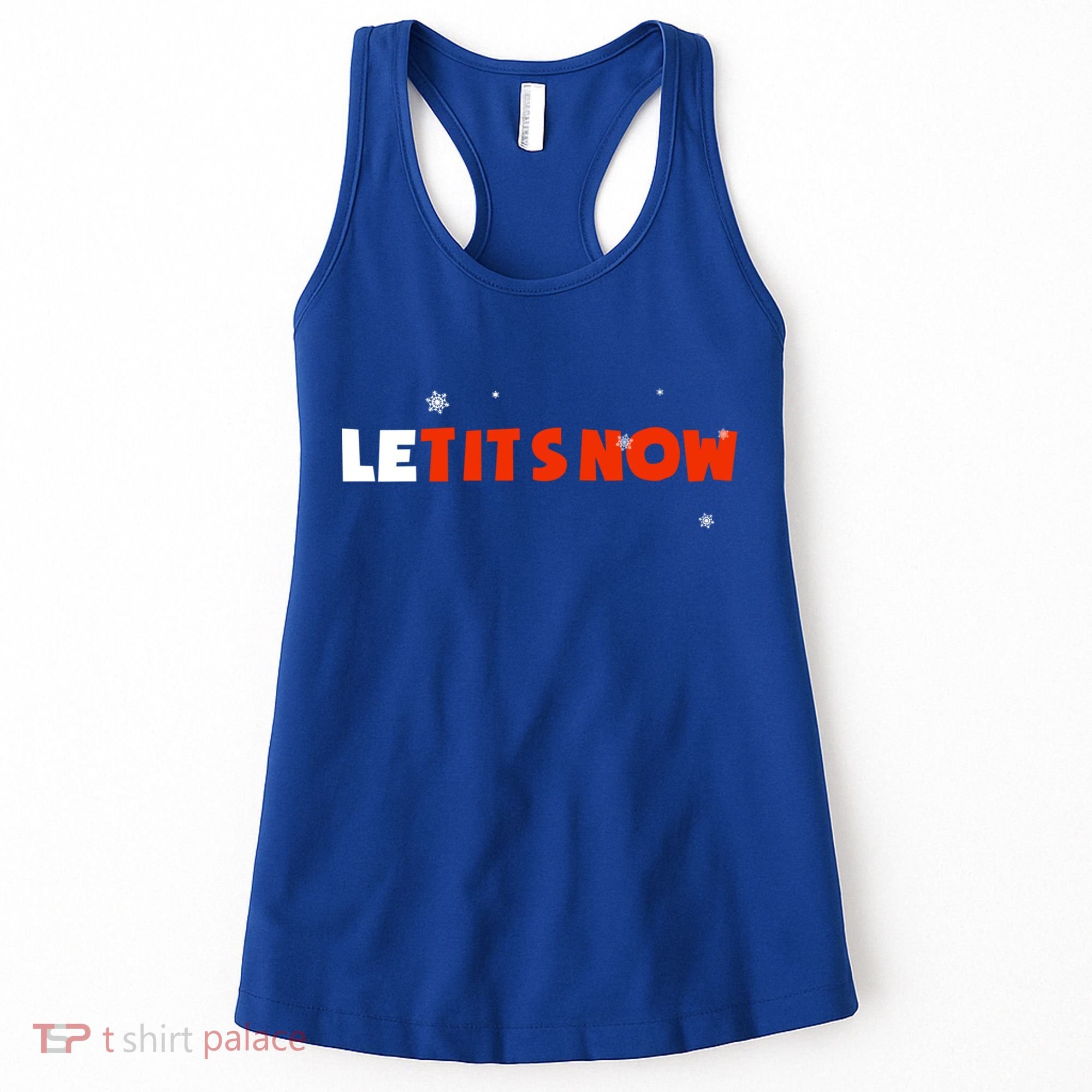 Le Tits Now Christmas Let It Snow Party Notty Santa Great Gift Women's Tank Top