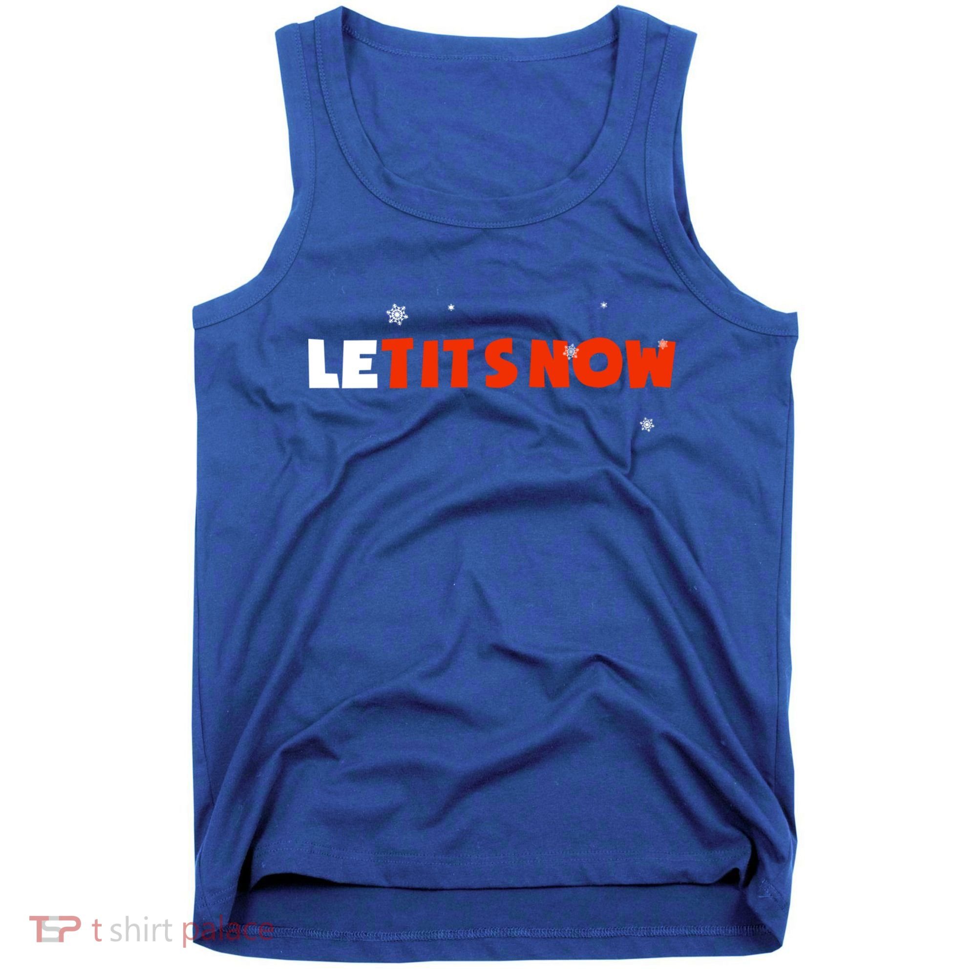 Le Tits Now Christmas Let It Snow Party Notty Santa Great Gift Tank Top