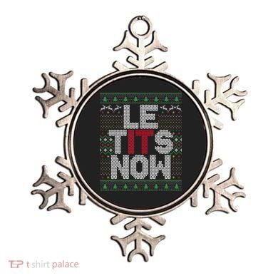 Le Tits Now Christmas Let It Snow Ugly Sweater Funny Party Ornament