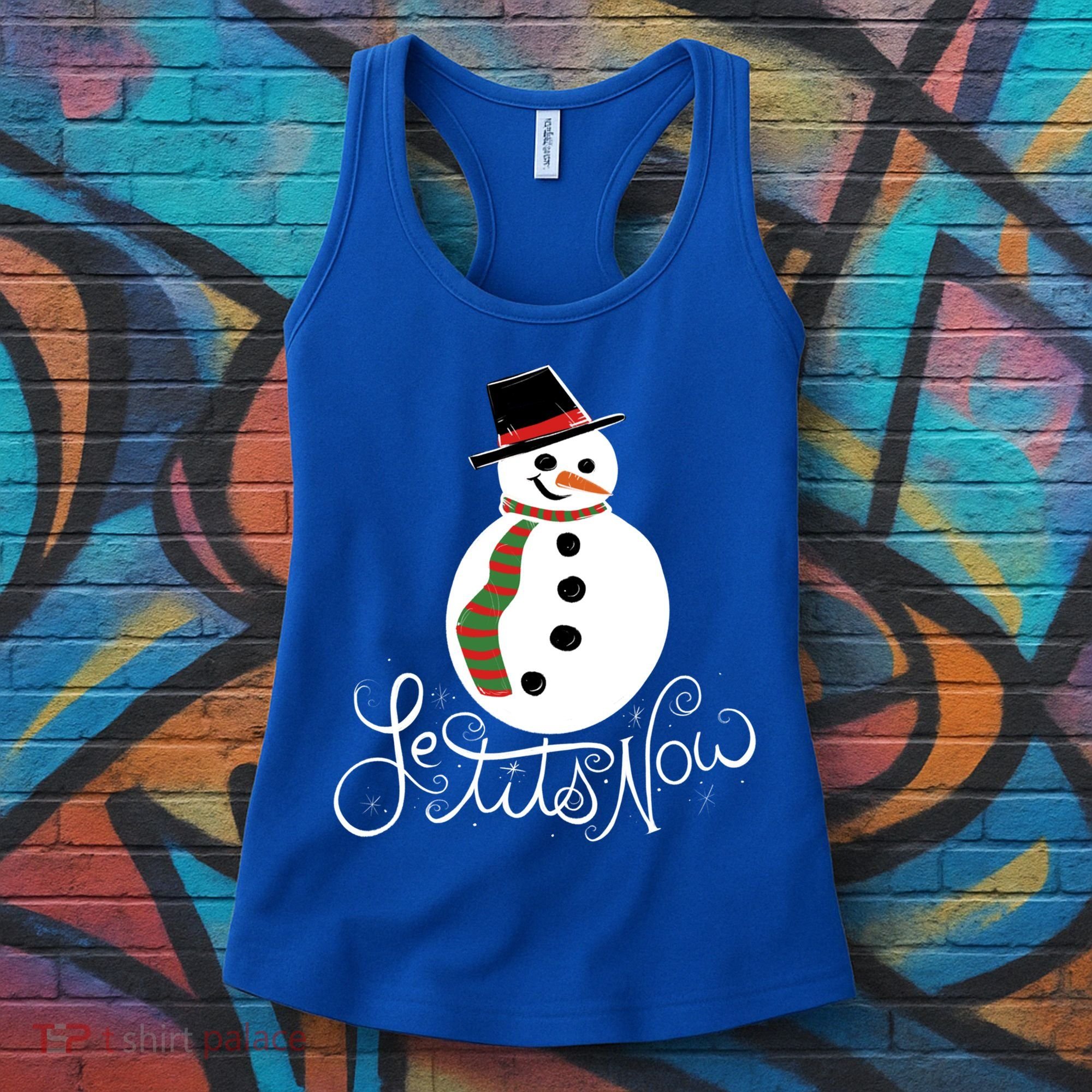 Le Tits Now Let It Snow Gift Women's Tank Top