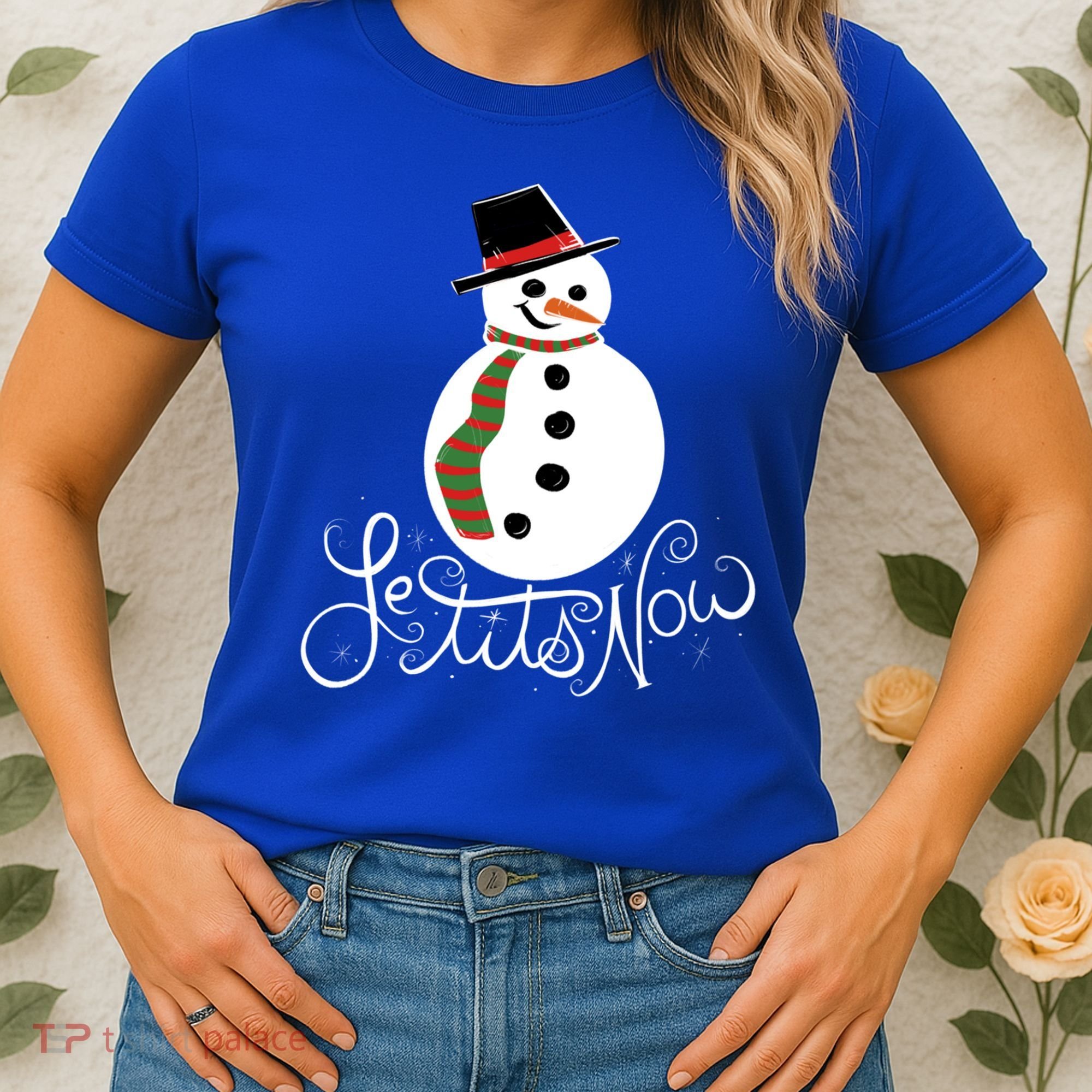Le Tits Now Let It Snow Gift Women's T-Shirt