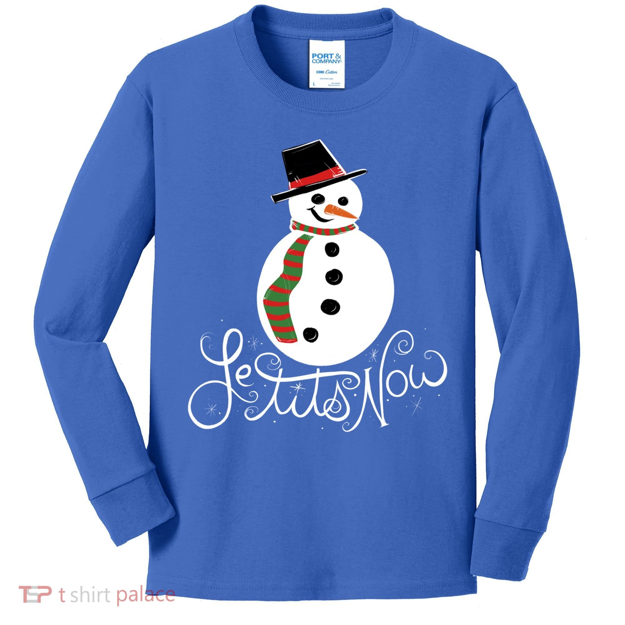 Le Tits Now Let It Snow Gift Kids Long Sleeve Shirt