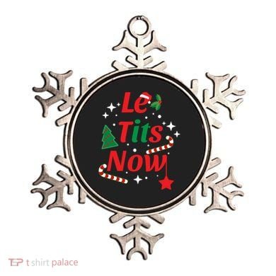 Le Tits Now Funny Christmas Snow Gift Ornament