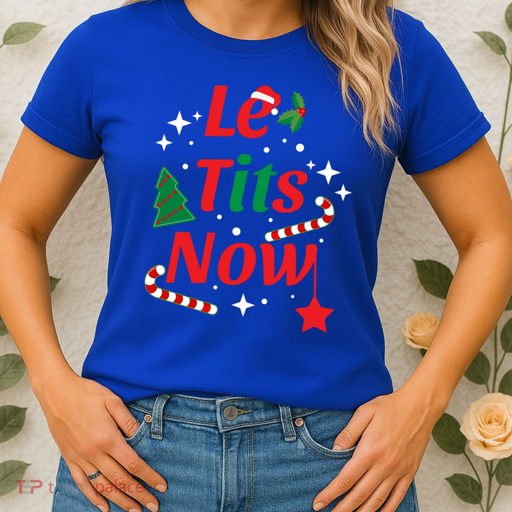 Le Tits Now Funny Christmas Snow Gift Women's T-Shirt