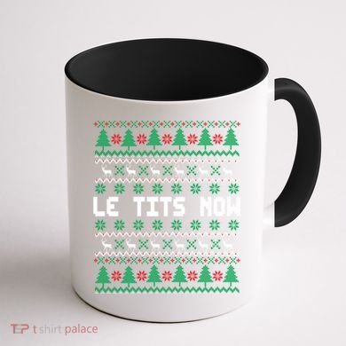Le Tits Now Ugly Christmas Sweater Let It Snow Gift Coffee Mug back