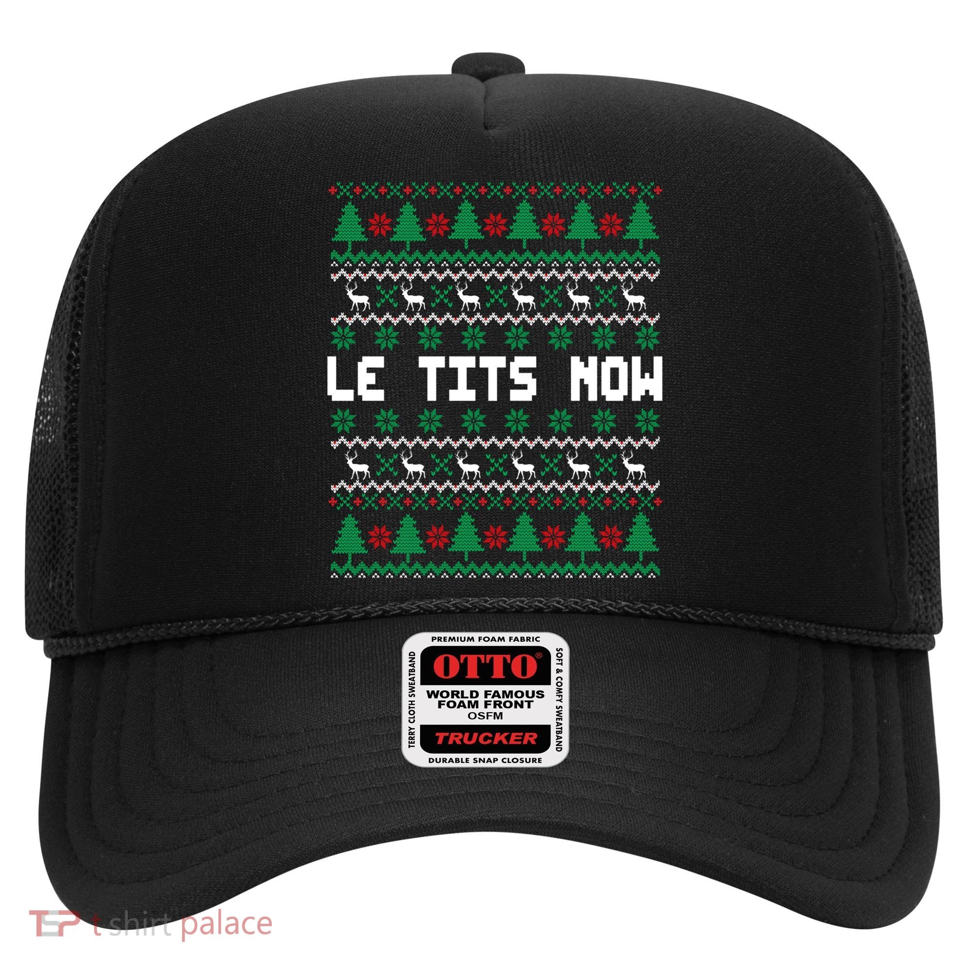 Le Tits Now Ugly Christmas Sweater Let It Snow Gift Hat