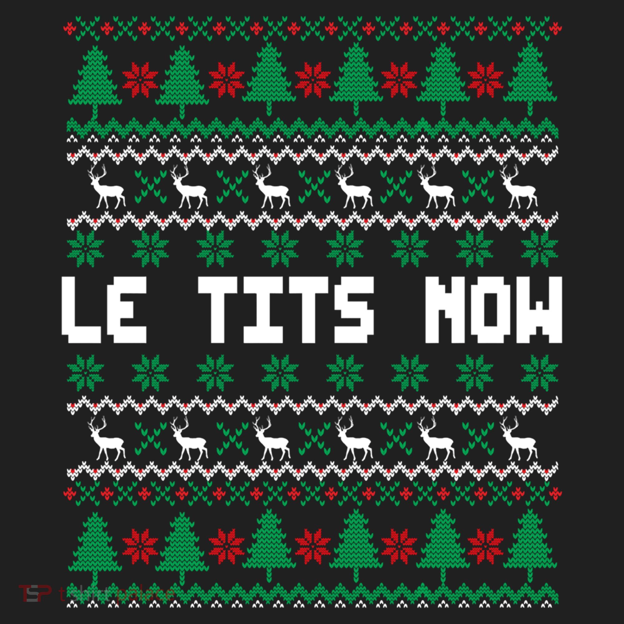 Le Tits Now Ugly Christmas Sweater Let It Snow Gift Hat