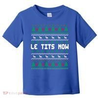 Le Tits Now Ugly Christmas Sweater Let It Snow Gift Toddler T-Shirt thumb 0