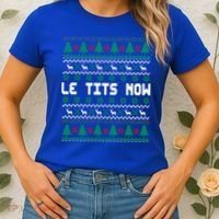 Le Tits Now Ugly Christmas Sweater Let It Snow Gift Women's T-Shirt thumb 2
