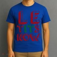 Le Tits Now Funny Christmas Jumper With Let Is Snow Slogan Gift T-Shirt thumb 3