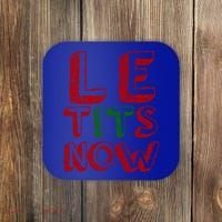 Le Tits Now Funny Christmas Jumper With Let Is Snow Slogan Gift Coaster thumb 0