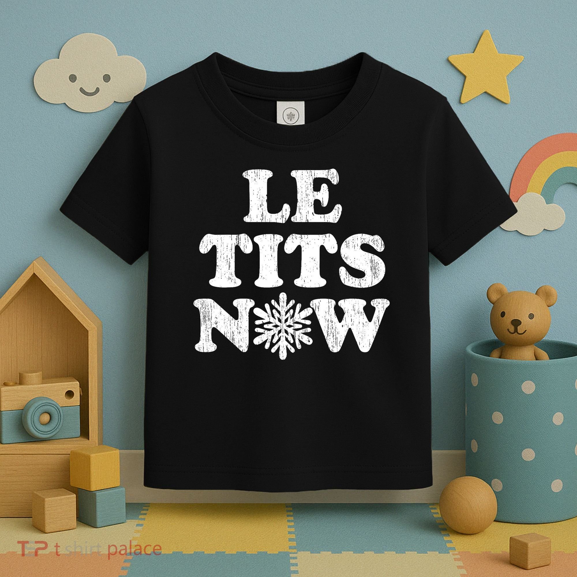 Le Tits Now Toddler T-Shirt