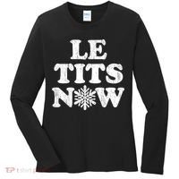 Le Tits Now Women's Long Sleeve Shirt thumb 0