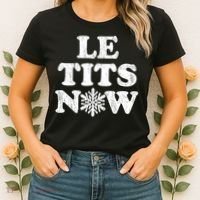 Le Tits Now Women's T-Shirt thumb 2