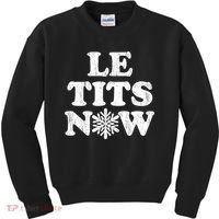 Le Tits Now Kids Sweatshirt thumb 0