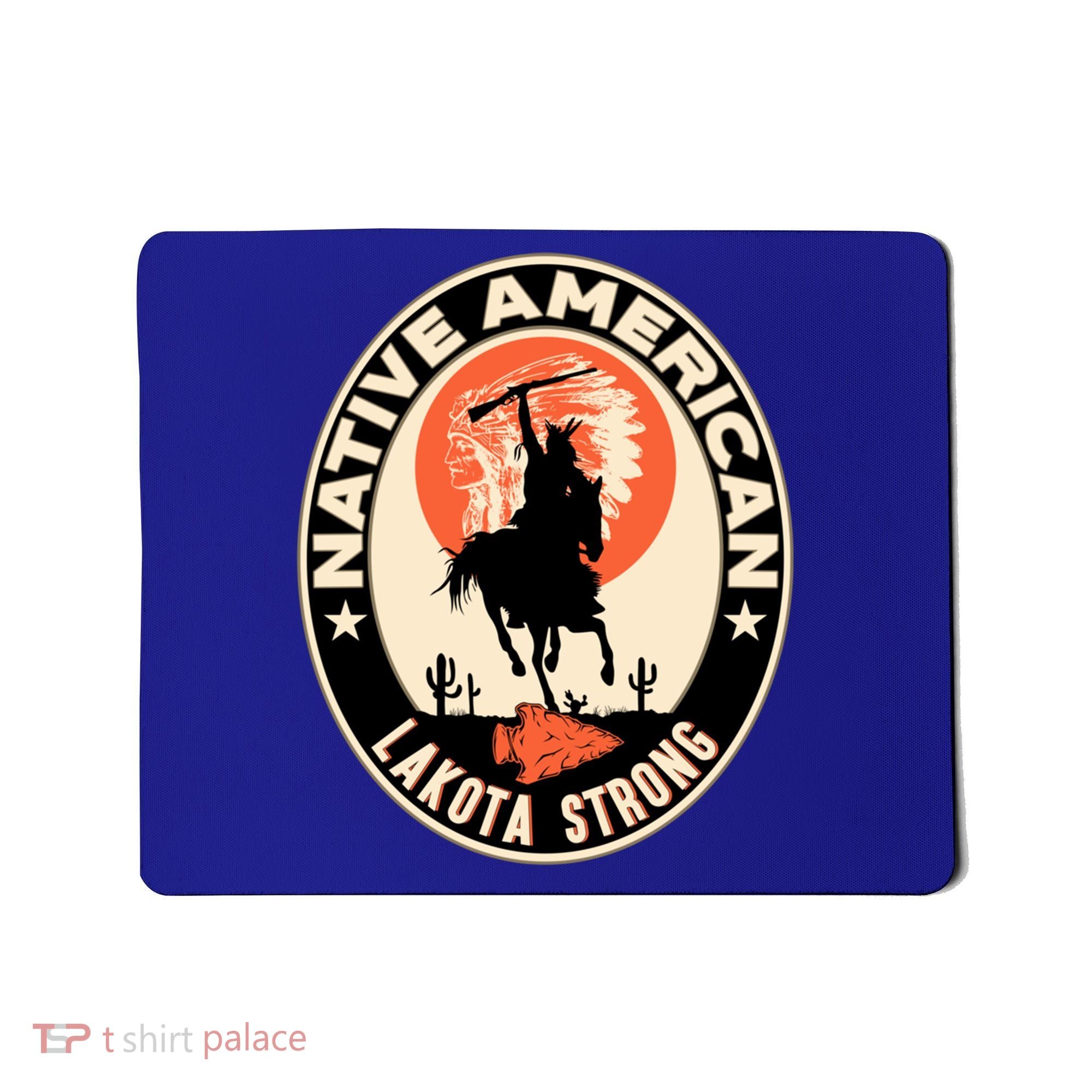 Lakota Tribe Native American Indian Pride Strong Retro Cool Gift Mousepad