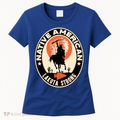 Lakota Tribe Native American Indian Pride Strong Retro Cool Gift Women's T-Shirt