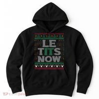 Le Tits Now Christmas Let It Snow Ugly Sweater Funny Party Hoodie thumb 0