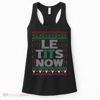 Le Tits Now Christmas Let It Snow Ugly Sweater Funny Party Women's Tank Top thumb 0