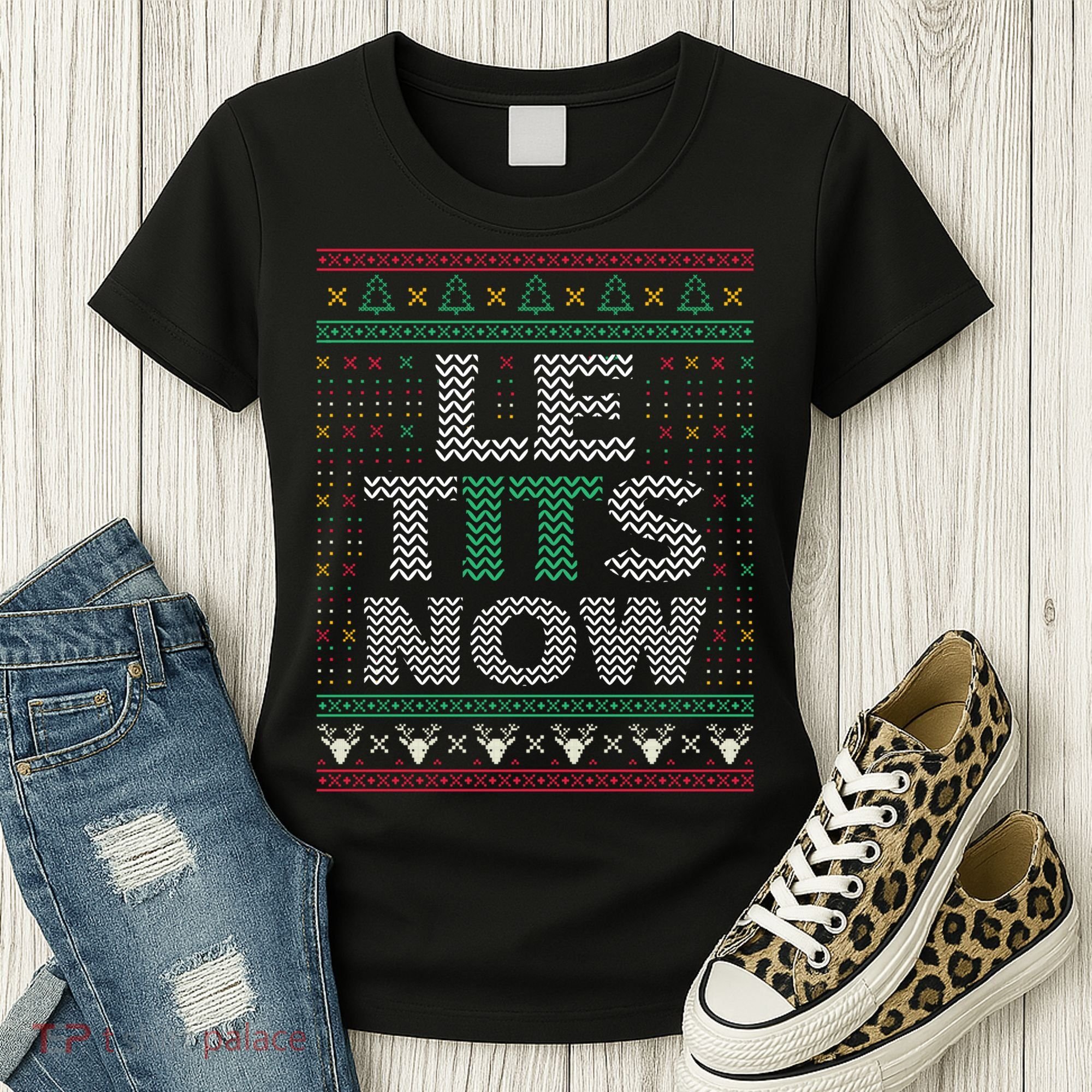 Le Tits Now Christmas Let It Snow Ugly Sweater Funny Party Women's T-Shirt