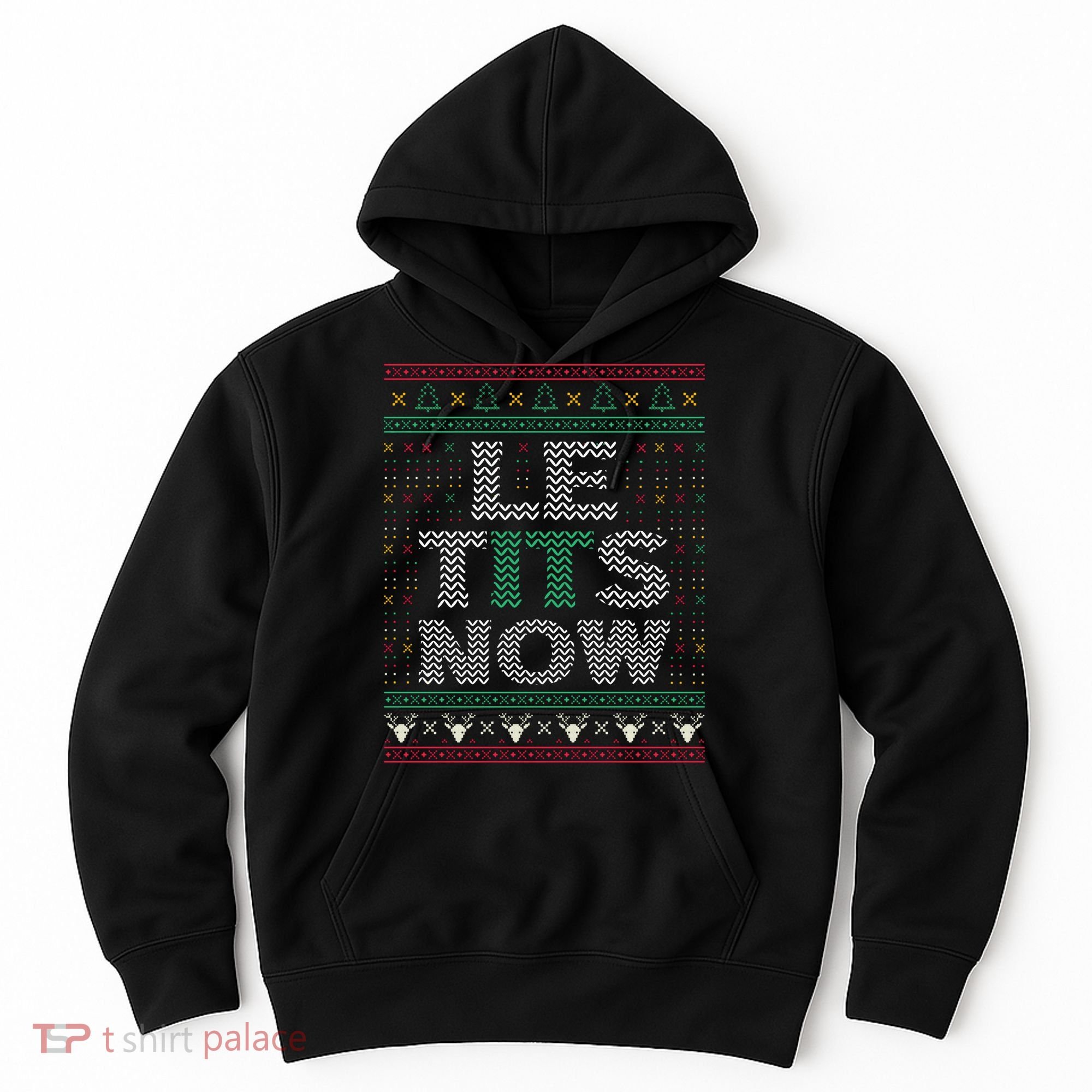 Le Tits Now Funny Party Christmas Ugly Sweater Hoodie