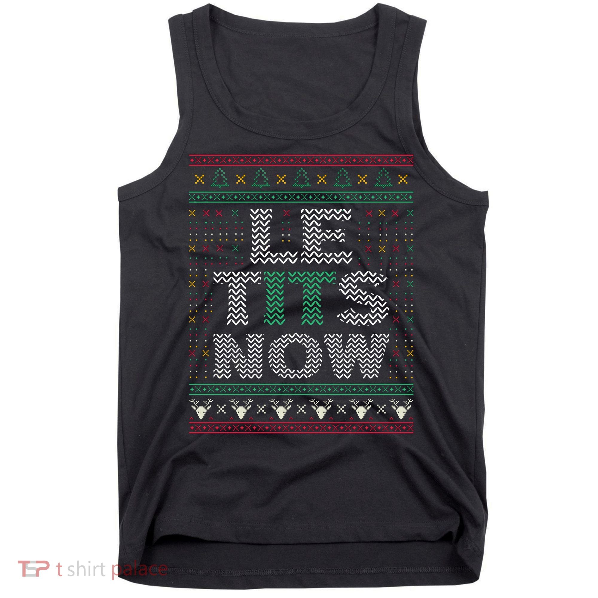 Le Tits Now Funny Party Christmas Ugly Sweater Tank Top