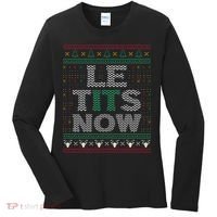 Le Tits Now Funny Party Christmas Ugly Sweater Women's Long Sleeve Shirt thumb 0