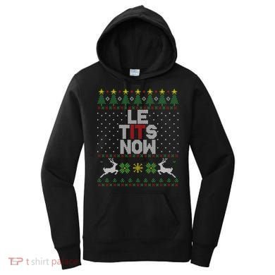 Le Tits Now Christmas Let It Snow Ugly Christmas Sweater Women's Hoodie