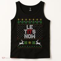 Le Tits Now Christmas Let It Snow Ugly Christmas Sweater Tank Top thumb 2