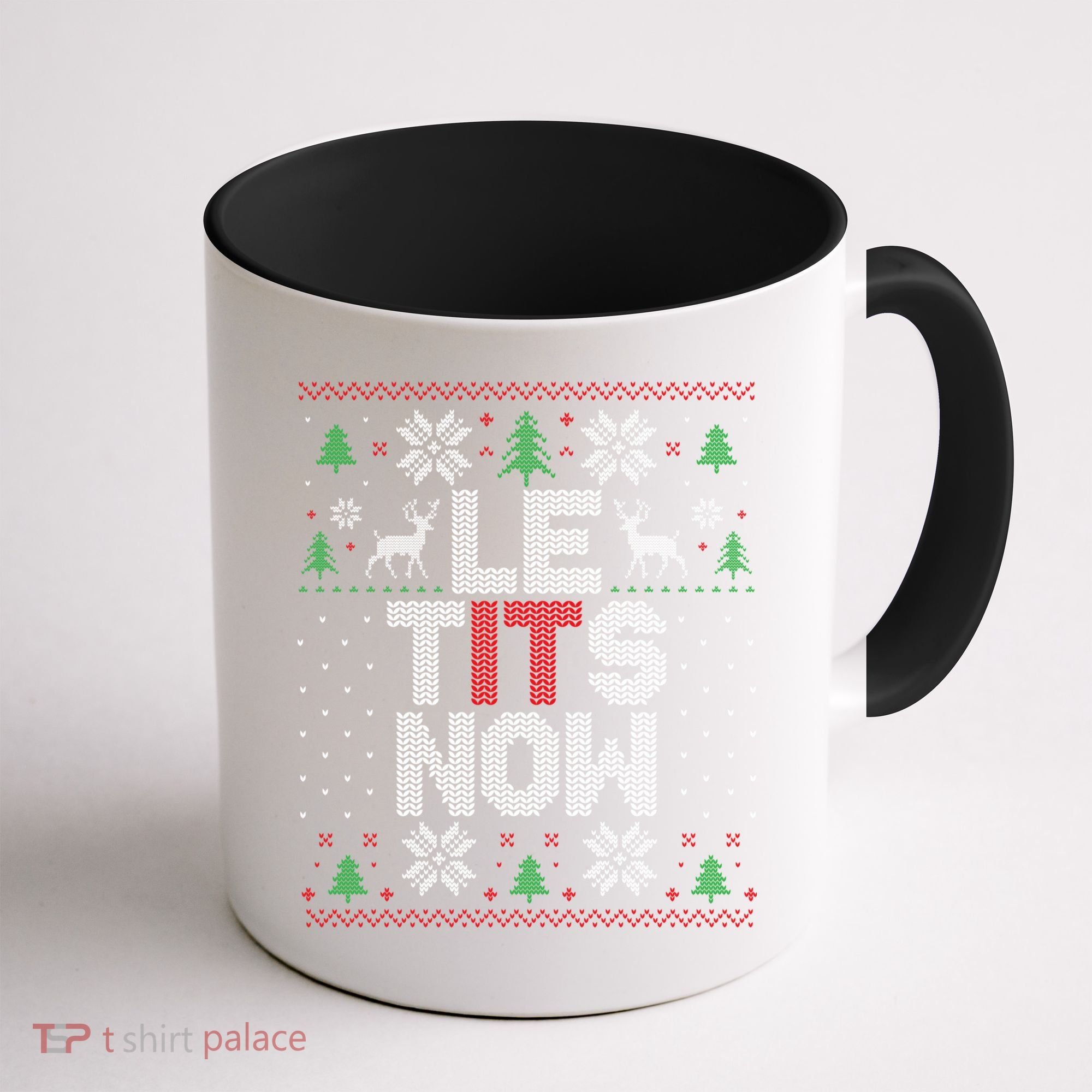 Le Tits Now Christmas Let It Snow Ugly Christmas Sweater Coffee Mug