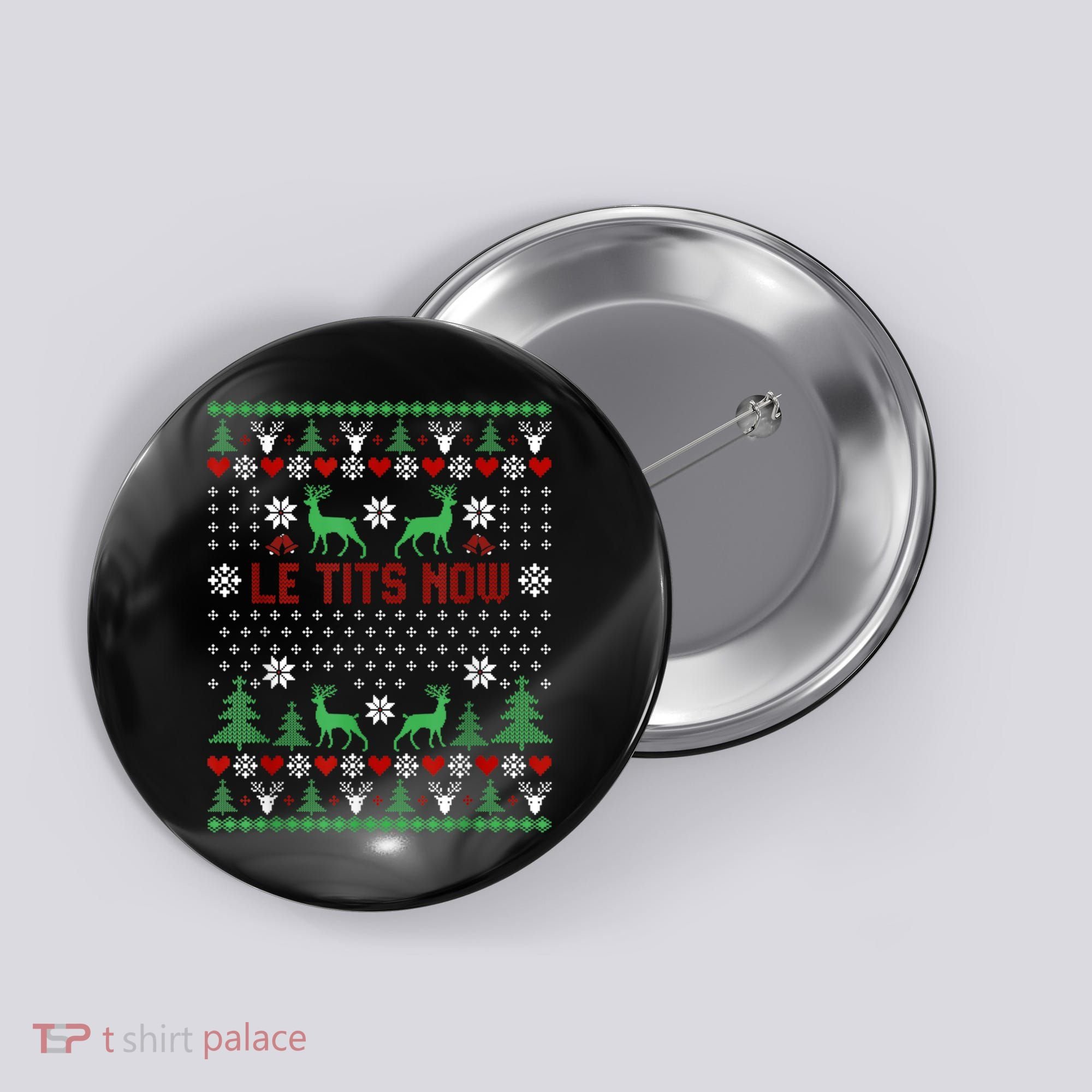 Le Tits Now Christmas Let It Snow Ugly Christmas Sweater Button