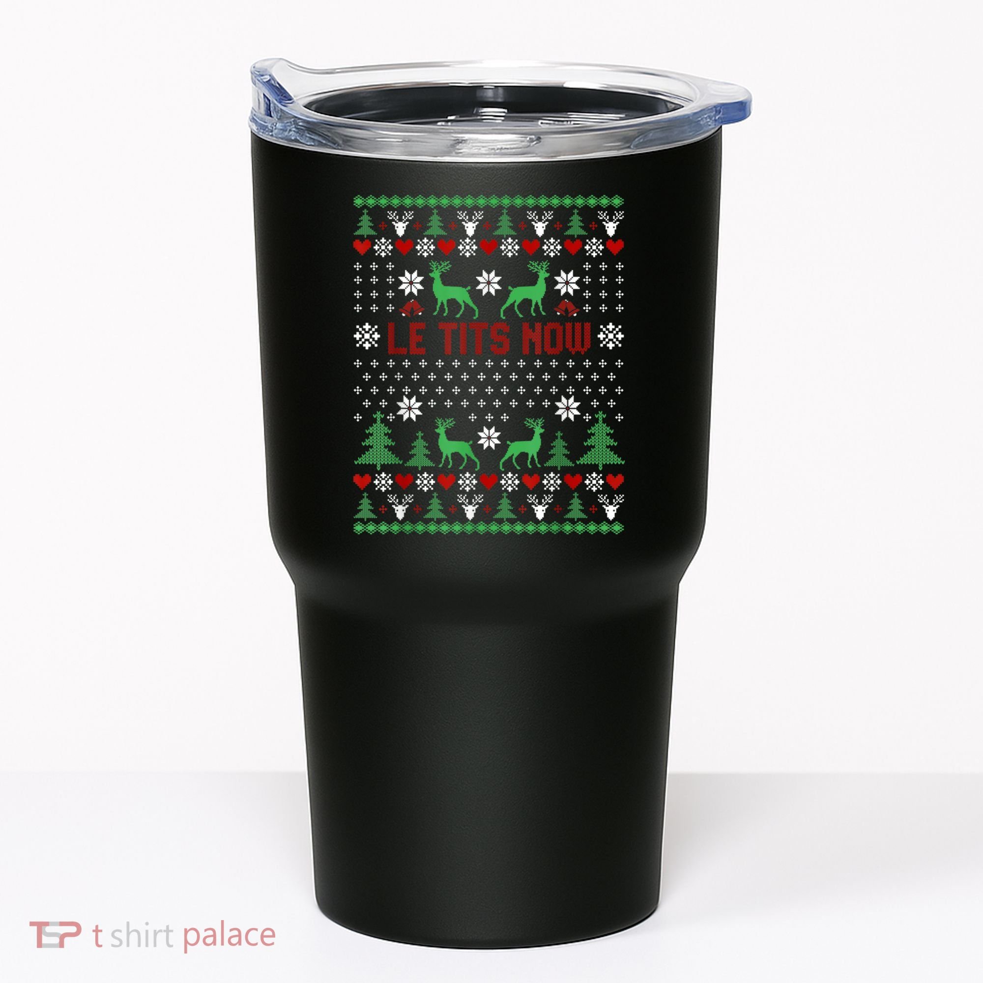Le Tits Now Christmas Let It Snow Ugly Christmas Sweater Tumbler