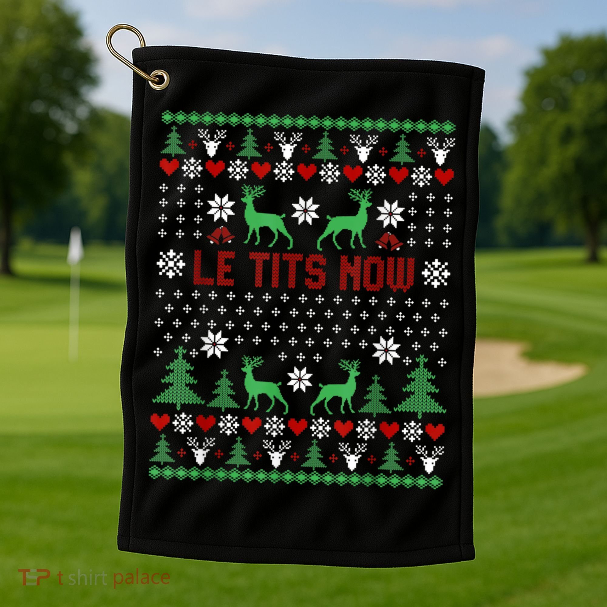 Le Tits Now Christmas Let It Snow Ugly Christmas Sweater Golf Towel