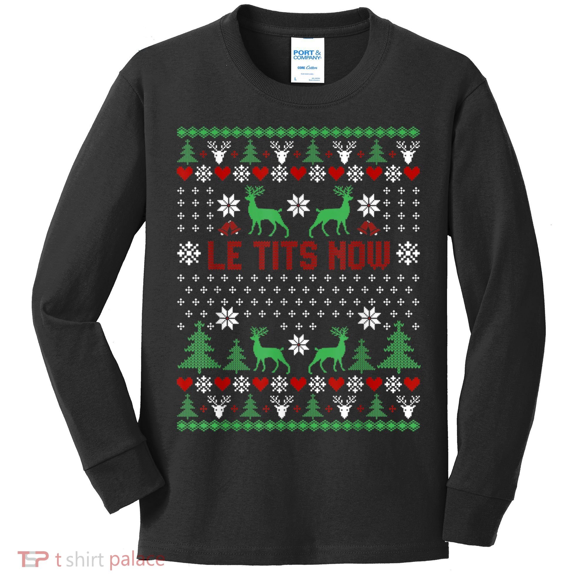Le Tits Now Christmas Let It Snow Ugly Christmas Sweater Kids Long Sleeve Shirt