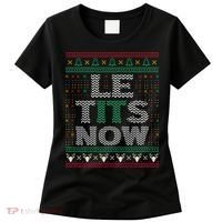 Le Tits Now Christmas Let It Snow Ugly Christmas Sweater Women's T-Shirt thumb 0
