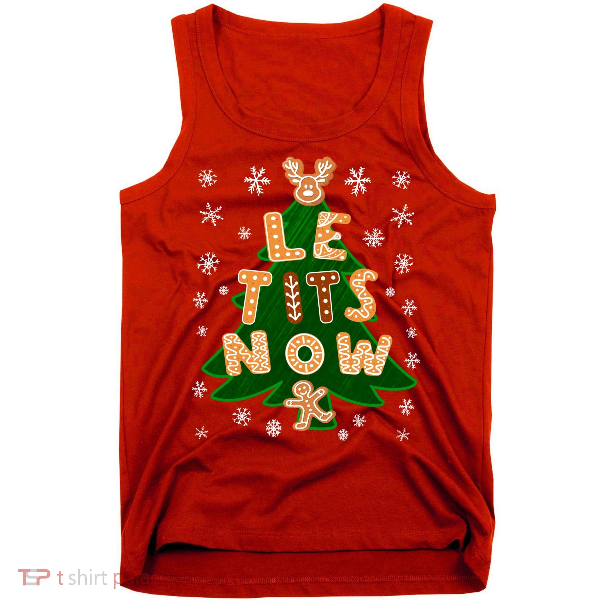 Le Tits Now Christmas Let It Snow Ugly Christmas Sweater Tank Top