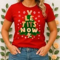 Le Tits Now Christmas Let It Snow Ugly Christmas Sweater Women's T-Shirt thumb 2