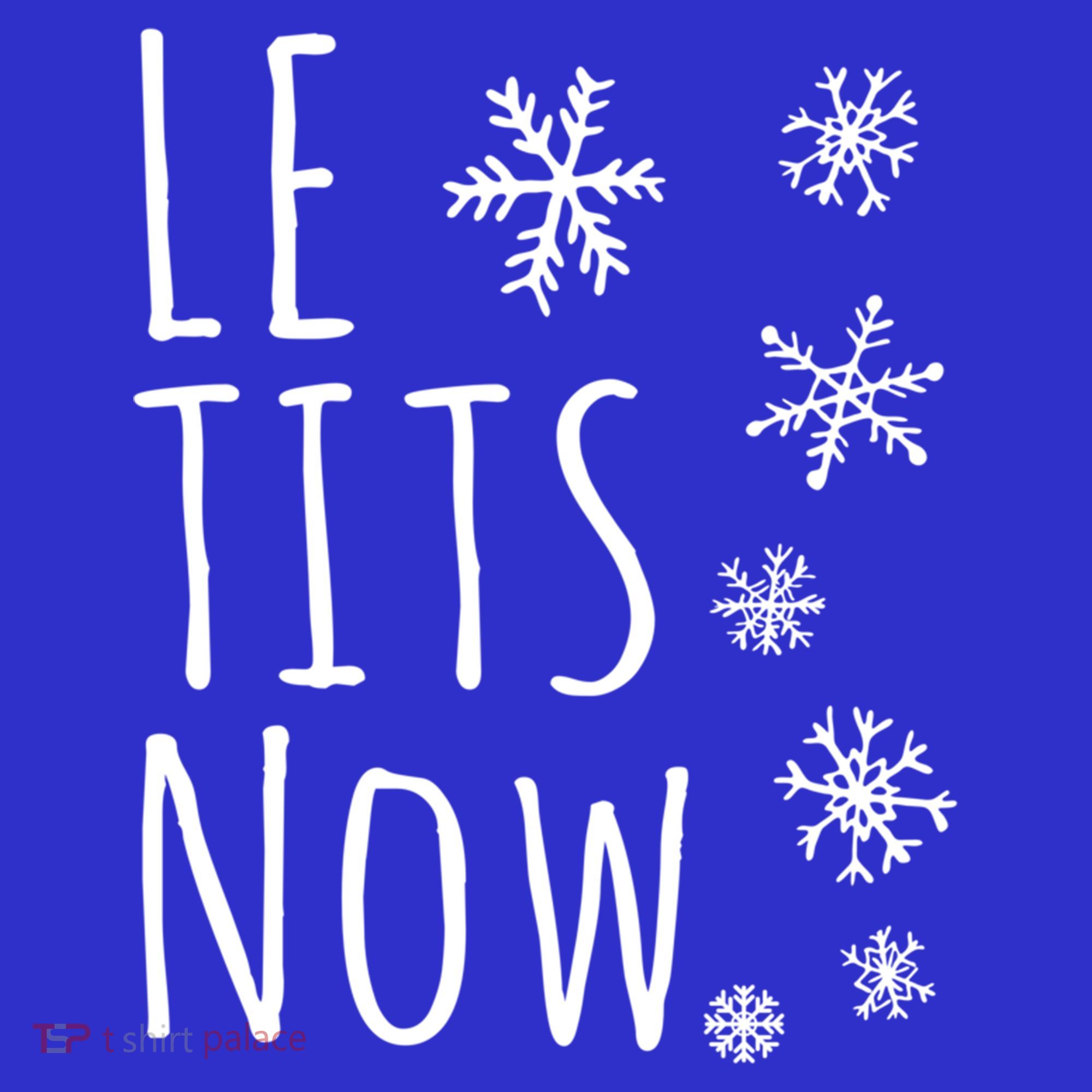 Le Tits Now Gift Let It Snow Gift Humor Christmas Gift Coaster