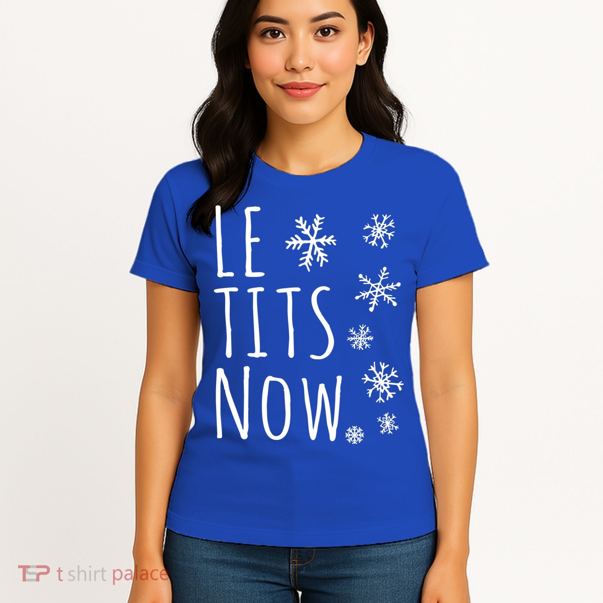 Le Tits Now Gift Let It Snow Gift Humor Christmas Gift Women's T-Shirt