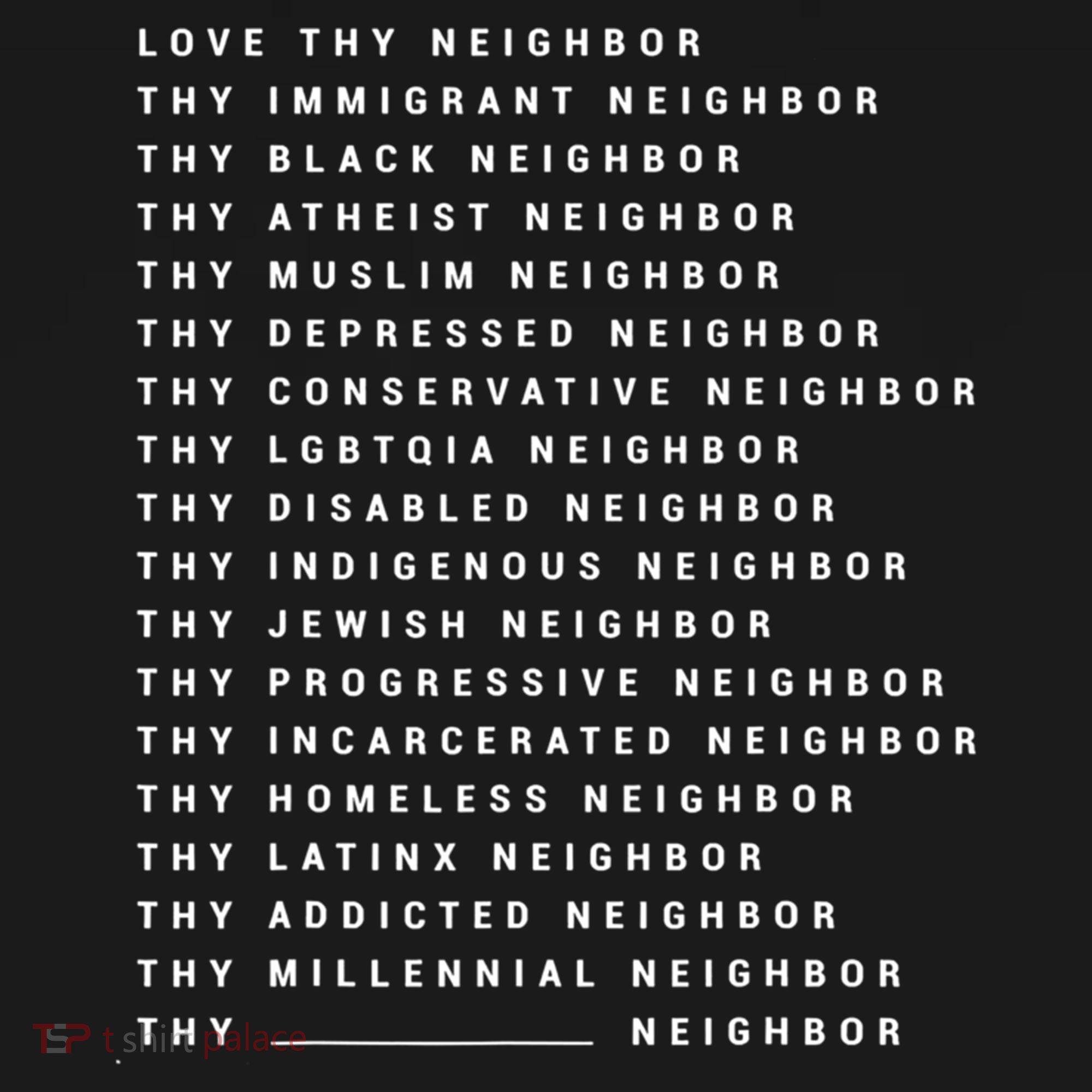 Love Thy Neighbor Thy Immigrant Neighbor Thy Black Neighbor Gift Backpack