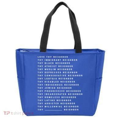 Love Thy Neighbor Thy Immigrant Neighbor Thy Black Neighbor Gift Tote Bag