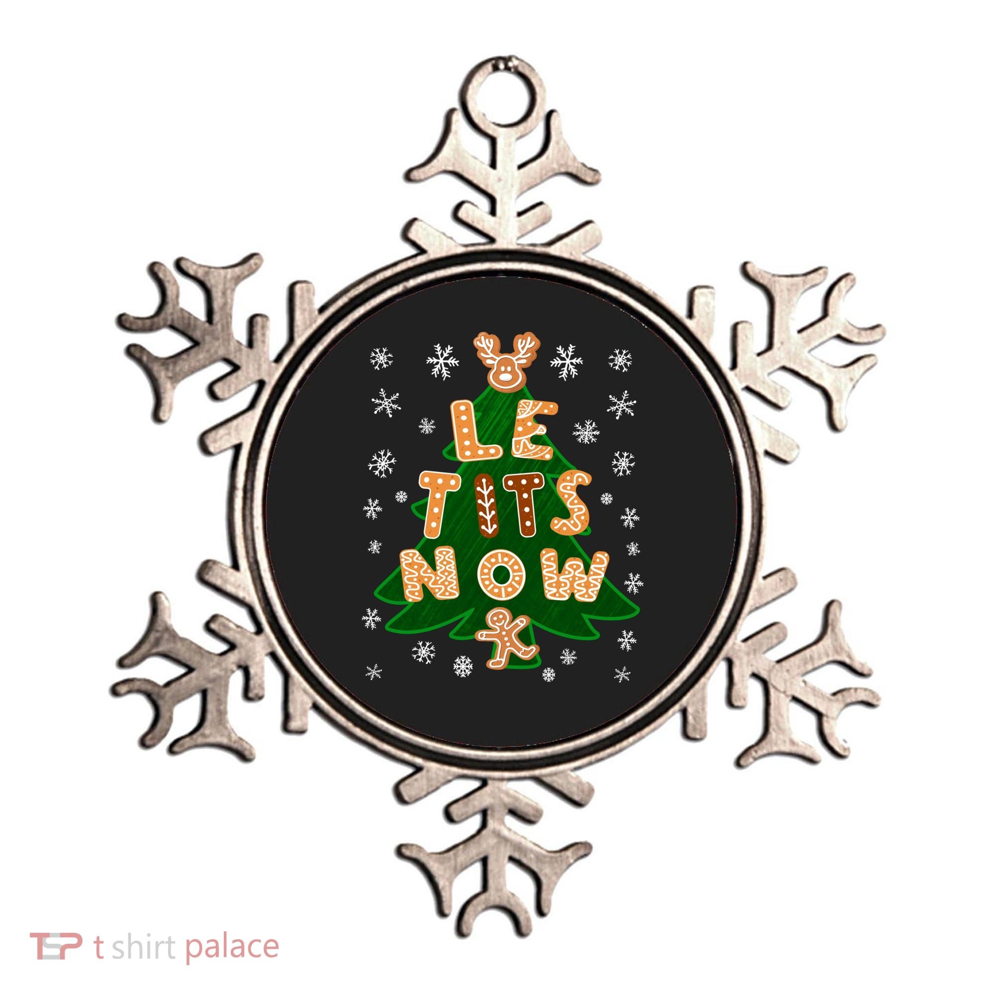 Le Tits Now Let It Snow Humor Christmas Funny Gift Ornament