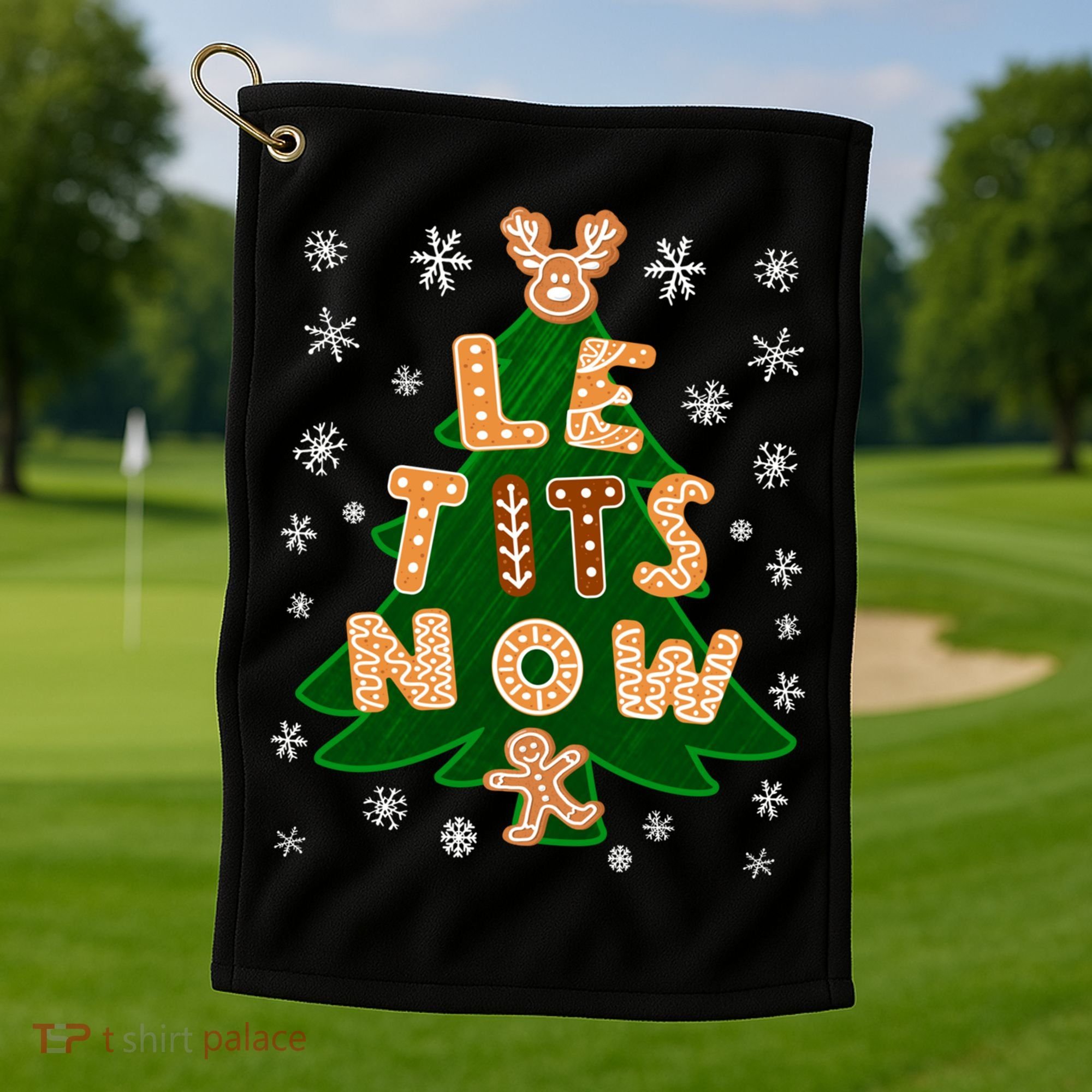 Le Tits Now Let It Snow Humor Christmas Funny Gift Golf Towel